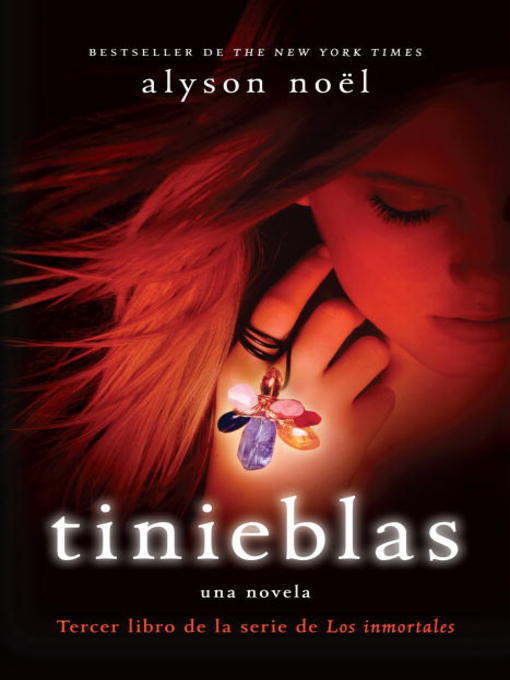 Title details for Tinieblas by Alyson Noel - Available
